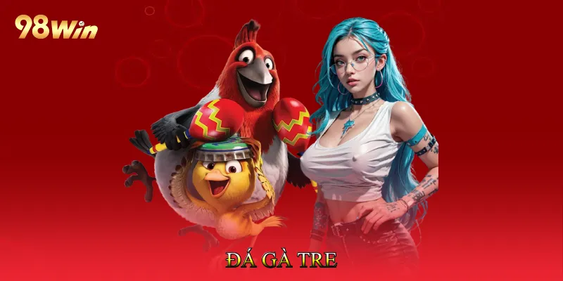 Đá gà tre